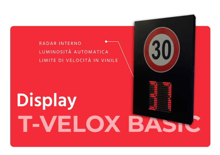 Caratteristiche T-Velox Basic
